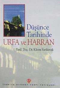 Düşünce Tarihinde Urfa ve Harran - Diyanet Vakfı Yayınları