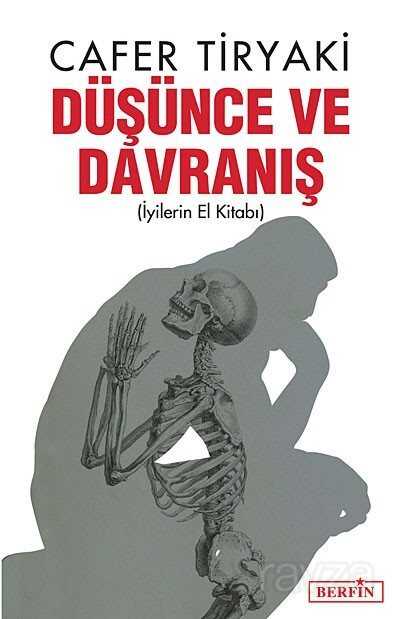Düşünce ve Davranış (İyilerin El Kitabı) - Berfin Yayınları