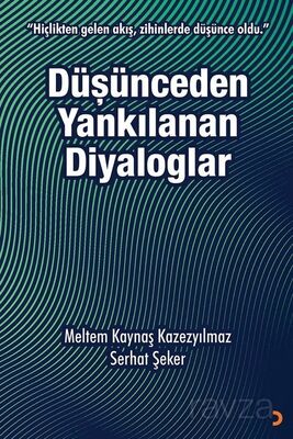 Düşünceden Yankılanan Diyaloglar - 1