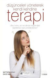 Düşünceleri Yöneterek Kendi Kendine Terapi - Akılçelen Kitaplar