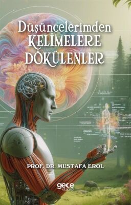 Düşüncelerimden Kelimelere Dökülenler - 1