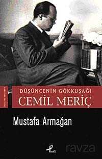 Düşüncenin Gökkuşağı Cemil Meriç - Profil Yayıncılık