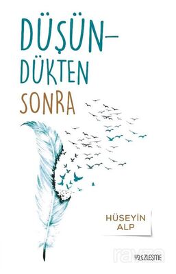 Düşündükten Sonra - 1