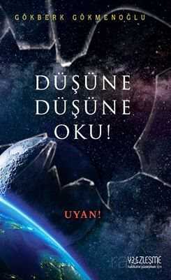 Düşüne Düşüne Oku! - Yüzleşme Yayınları