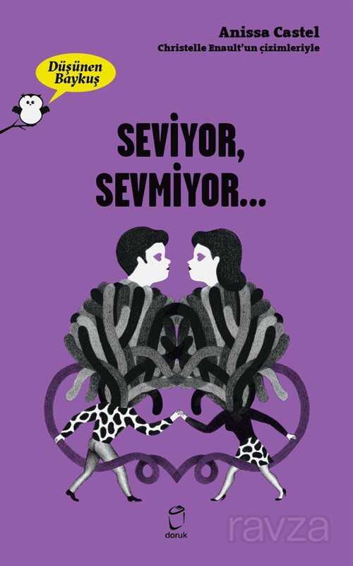 Düşünen Baykuş / Seviyor Sevmiyor - Doruk Yayınları