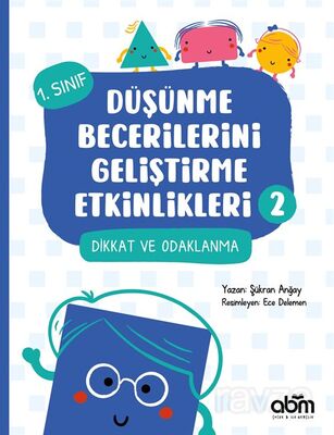 Düşünme Becerilerini Geliştirme Etkinlikleri 2- Dikkat ve Odaklanma - 1