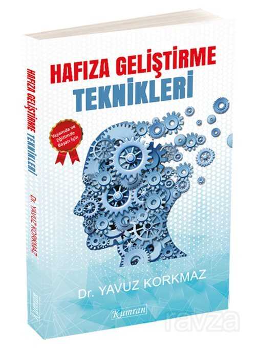 Düşünme Becerileriyle Hafıza Geliştirme Teknikleri - Kumran Yayınları