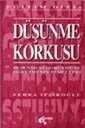 Düşünme Korkusu - Papirüs Yayınevi
