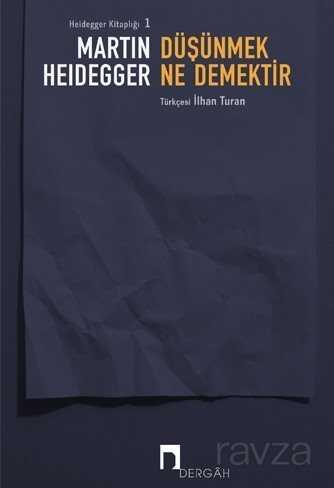 Düşünmek Ne Demektir - Dergah Yayınları