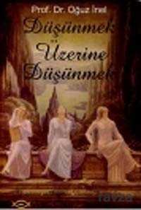 Düşünmek Üzerine Düşünmek - Sobil Yayıncılık