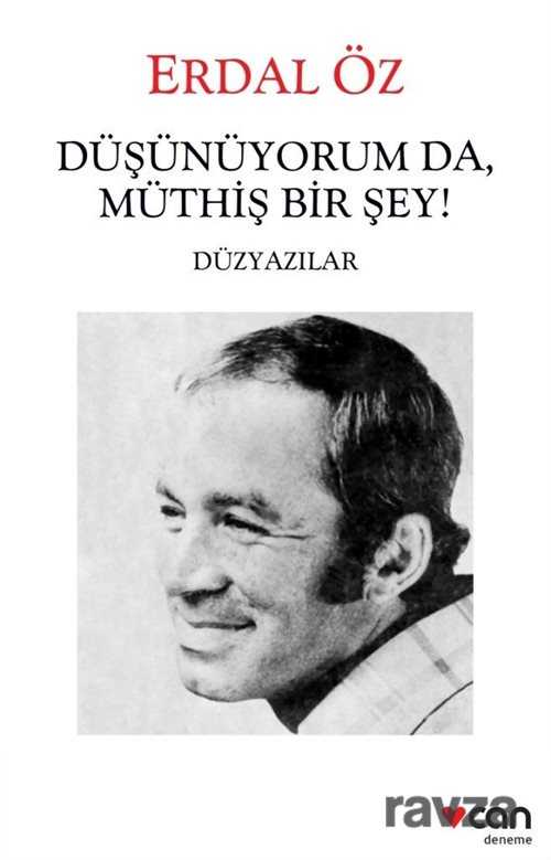 Düşünüyorum Da, Müthiş Bir Şey! - Can Yayınları