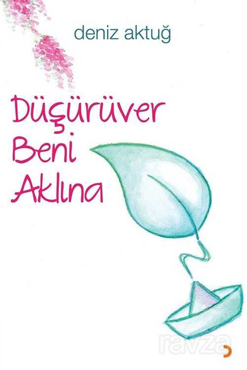 Düşürüver Beni Aklına - 1