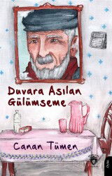 Duvara Asılan Gülümseme - Dorlion Yayınevi