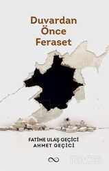 Duvardan Önce Feraset - Bengisu Yayınları