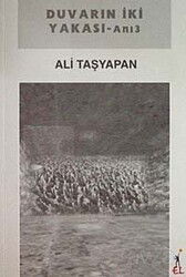 Duvarın İki Yakası - Anı 3 - El Yayınları
