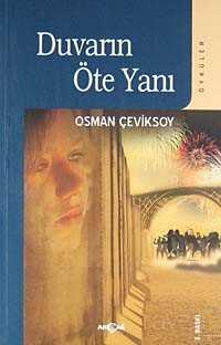 Duvarın Öte Yanı - Akçağ Yayınları