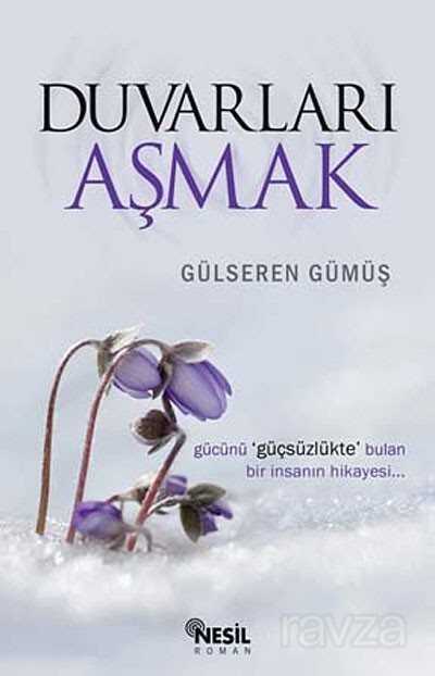 Duvarları Aşmak - Nesil Yayınları