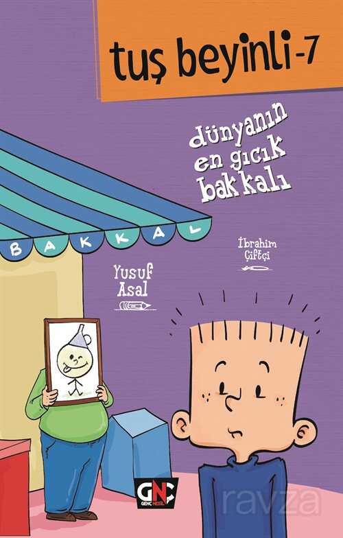 Dünyanın En Gıcık Bakkalı / Tuş Beyinli 7 - Genç Nesil