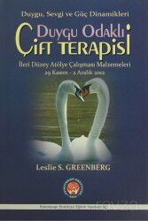 Duygu Odaklı Çift Terapisi İleri Düzeyde Atölye Çalışması Malzemeleri 29 Kasım-2 Aralık 2012 - Psikoterapi Enstitüsü Yayınları