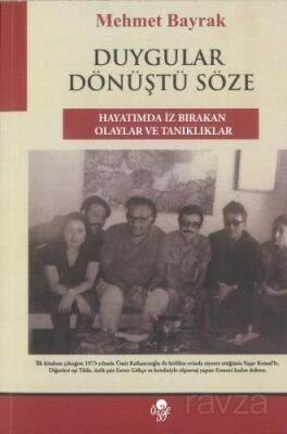 Duygular Dönüştü Söze - 1