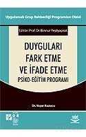 Duyguları Fark Etme ve İfade Etme Psiko-Eğitim Programı - 1