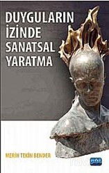 Duyguların İzinde Sanatsal Yaratma - Nobel Yayın Dağıtım