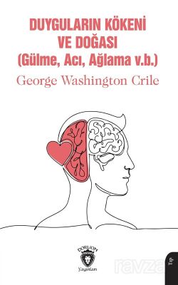 Duyguların Kökeni ve Doğası (Gülme, Acı, Ağlama v.b.) - 1