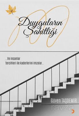 Duyguların Şahitliği - 1