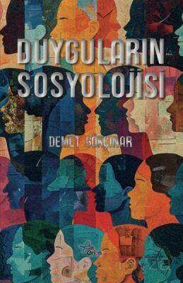 Duyguların Sosyolojisi - 1