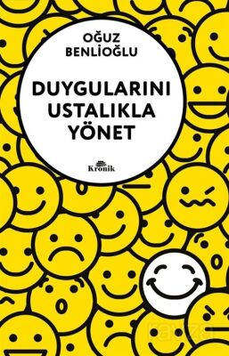Duygularını Ustalıkla Yönet - 1