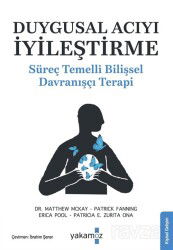 Duygusal Acıyı İyileştirme - Yakamoz Yayıncılık