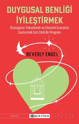 Duygusal Benliği İyileştirmek - Epsilon Yayınları