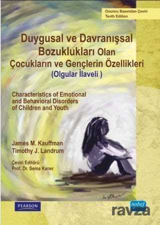 Duygusal ve Davranışsal Bozukluğu Olan Çocukların ve Gençlerin Özellikleri (Olgular İlaveli) - 1