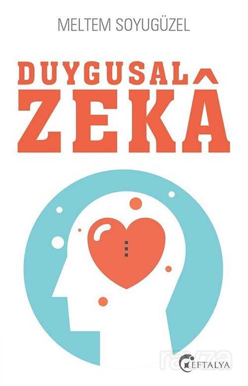 Duygusal Zeka - Eftalya Kitap