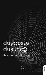 Duygusuz Düşünce - Yason Yayıncılık