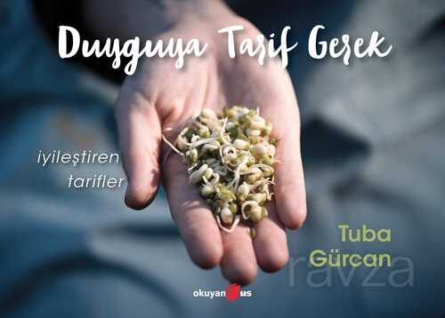Duyguya Tarif Gerek - Okuyan Us Yayın