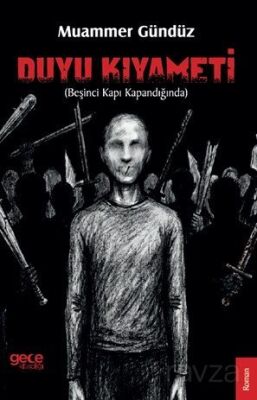 Duyu Kıyameti - 1