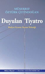 Duyulan Tiyatro (Radyo Oyun Yazım Tekniği) - Mitosboyut Yayınları