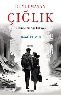 Duyulmayan Çığlık - 1