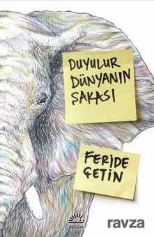 Duyulur Dünyanın Şakası - İletişim Yayınları