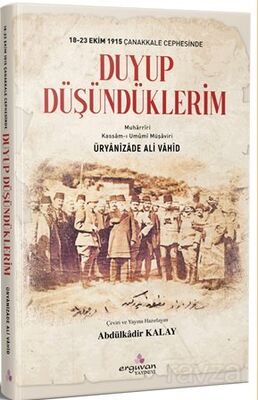 Duyup Düşündüklerim / 18-23 Ekim1915 Çanakkale Cephesinde - 1