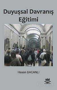 Duyuşsal Davranış Eğitimi - Nobel Yayın Dağıtım