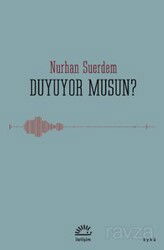 Duyuyor musun? - İletişim Yayınları