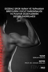 Düzenli Spor Yapan ve Yapmayan Bireylerin Vücut Farkındalığı ve Postür Düzeylerinin Değerlendirilmes - Gece Kitaplığı