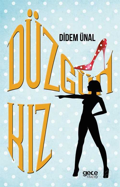 Düzgün Kız - Gece Kitaplığı