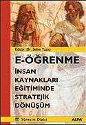 E-Öğrenme / İnsan Kaynakları Eğitiminde Stratejik Dönüşüm - Alfa Yayınları