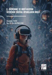 E- Öğrenme ve Motivasyon Üzerinde Dijital Oyunların Rolü - 1