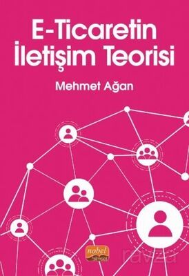 E-Ticaretin İletişim Teorisi - 1