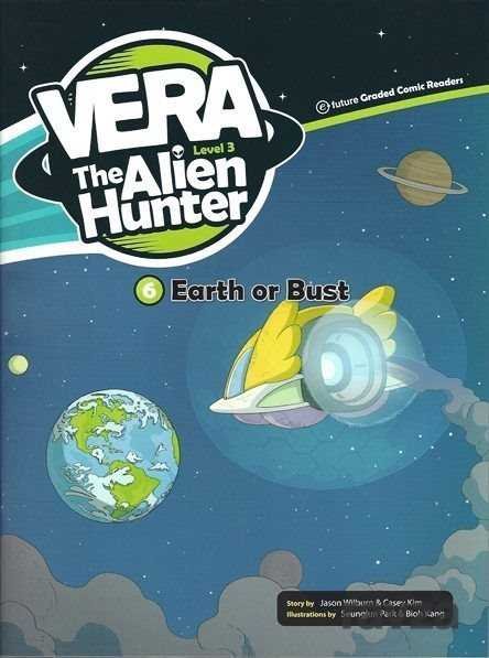 Earth or Bust +CD (Vera the Alien Hunter 3) - 1