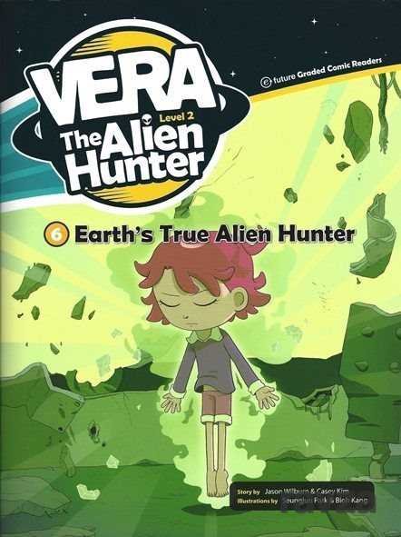 Eart's True Alien Hunter +CD (Vera the Alien Hunter 2) - 1